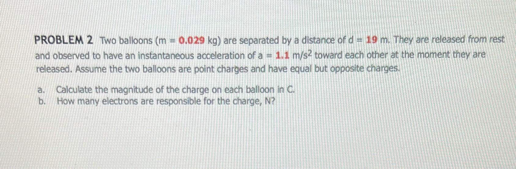 Can you please do step to step with explanation please. PROBLEM 2