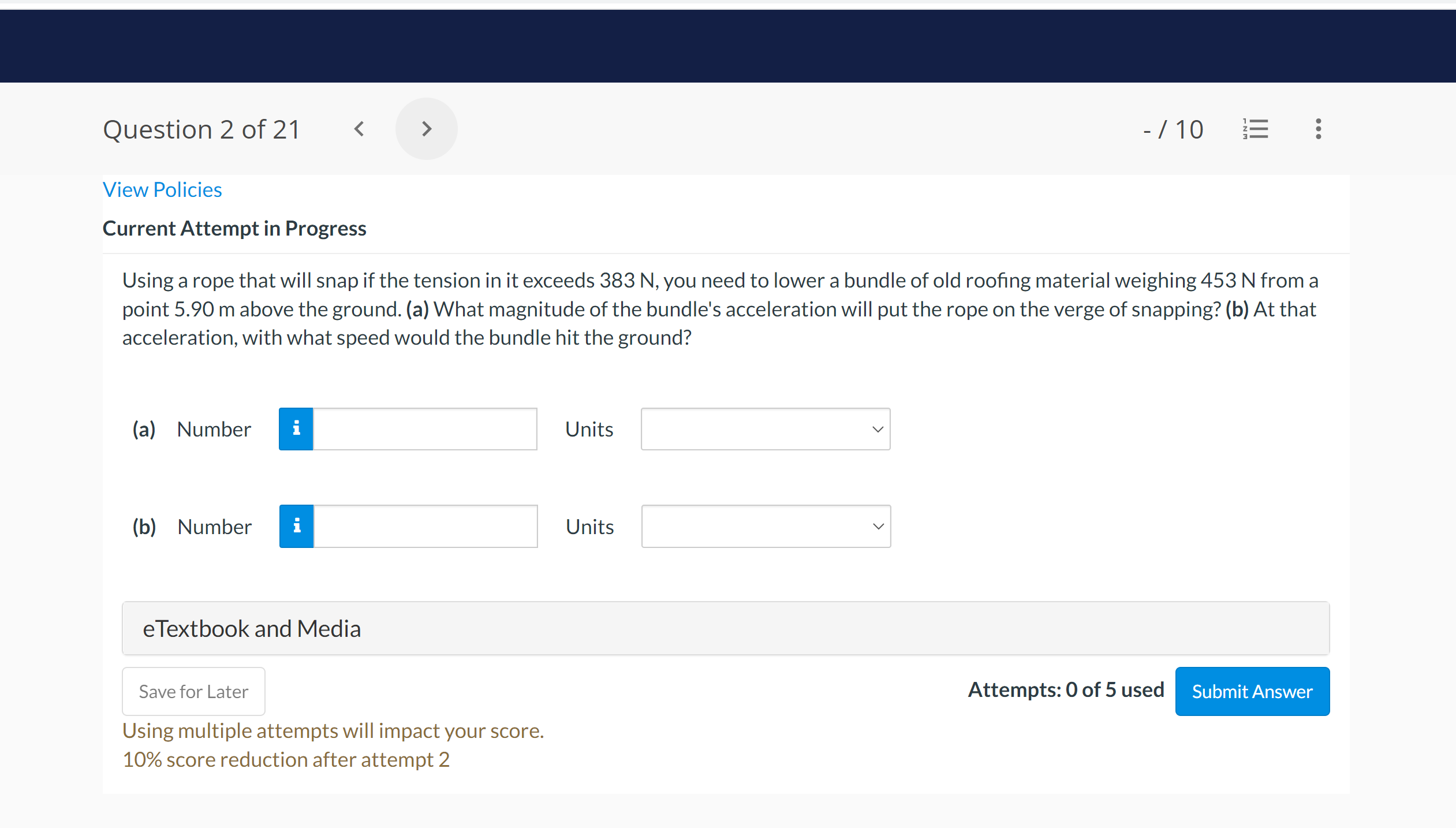  Question 2 of 21 - / 10 . .. View Policies
