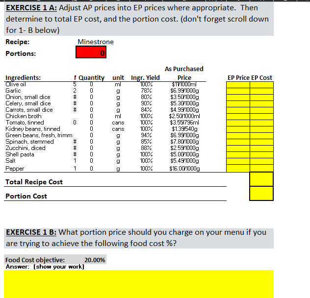  EXERCISE 1 A: Adjust AP prices into EP prices where appropriate.