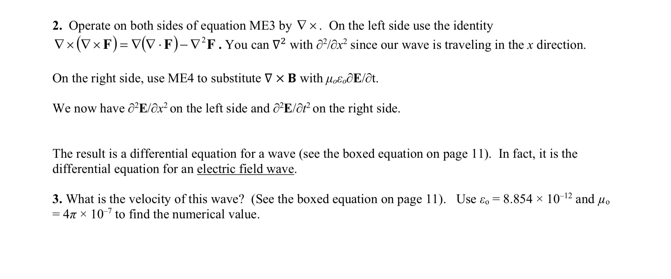 VX B = MoJ + Moco atFrom Maxwell's equations to a wave