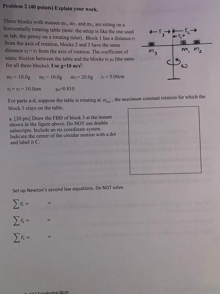  Problem 2 (40 points) Explain your work. Three blocks with masses