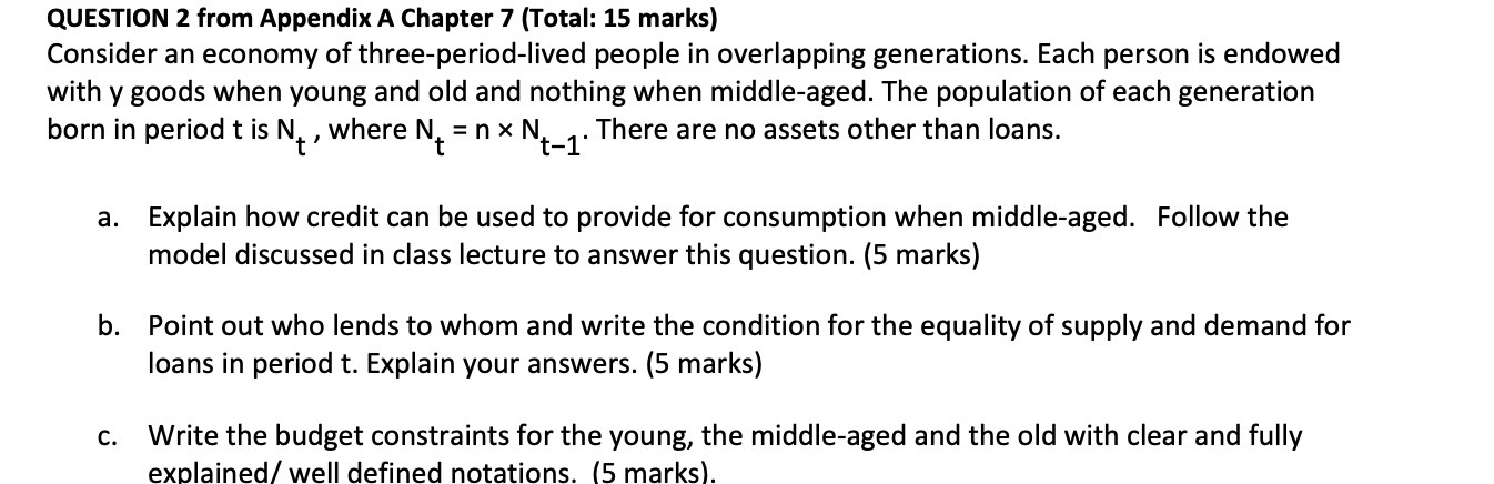 QUESTION 2 from Appendix A Chapter 7 (Total: 15 marks) Consider