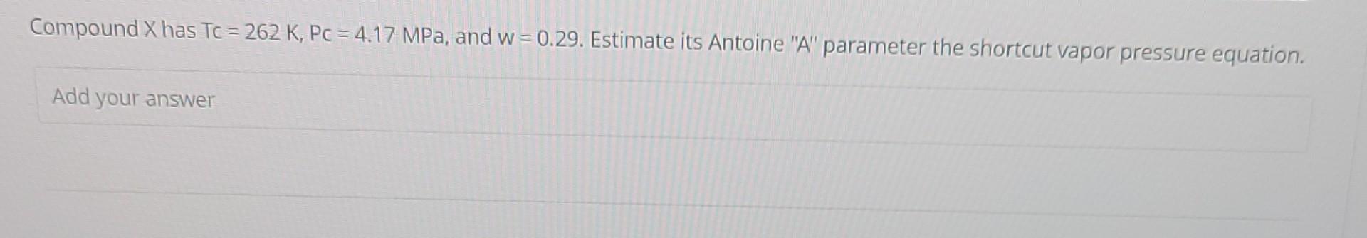 please box answer Compound X has Tc = 262 K, PC