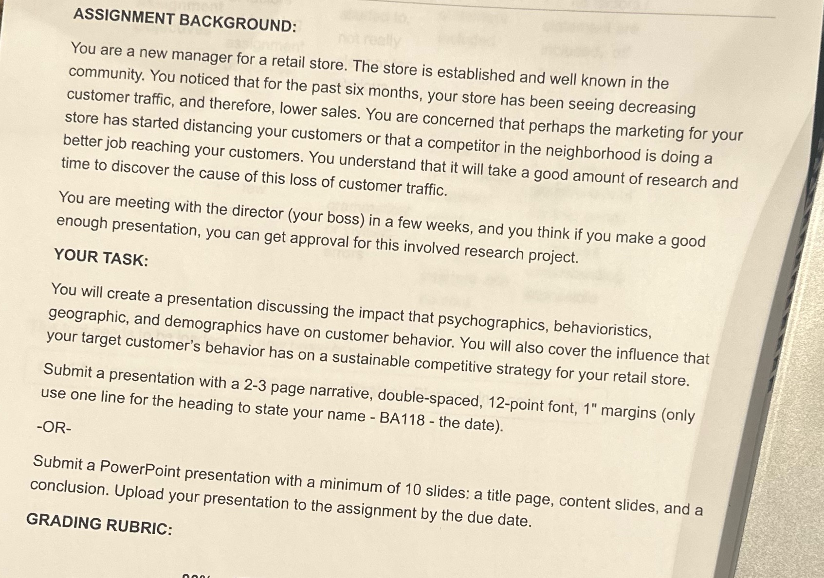  ASSIGNMENT BACKGROUND: You are a new manager for a retail store.