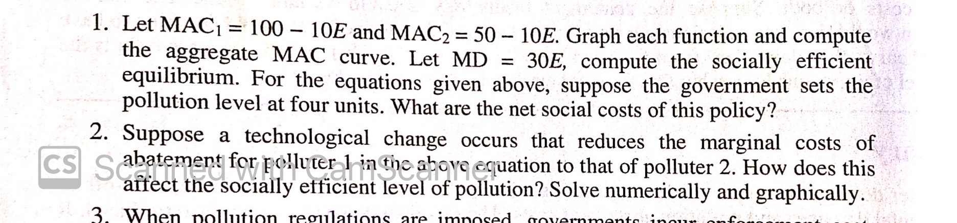  1. Let MAC1 = 100 - 10E and MAC2 = 50