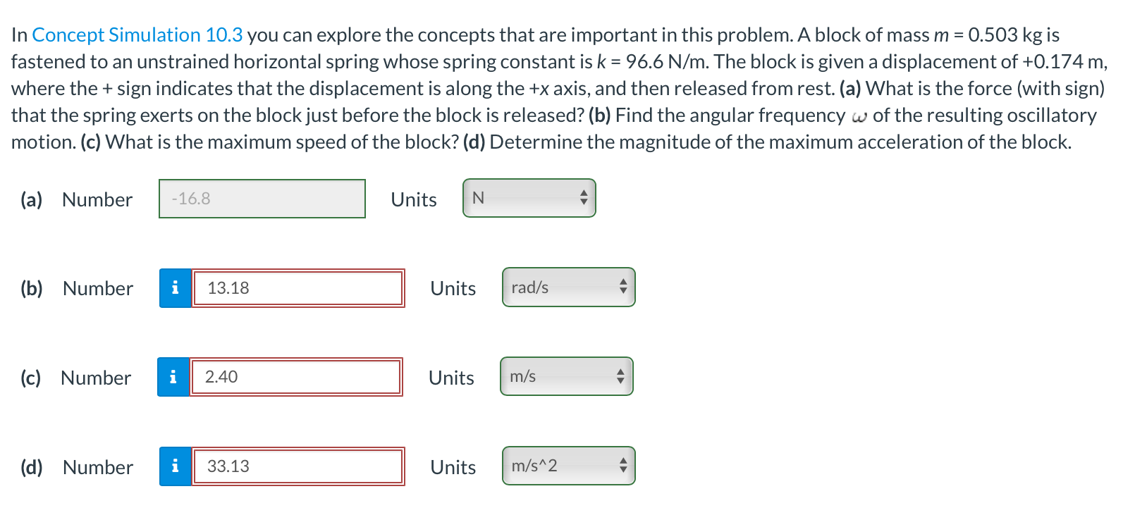 isQ1: A small ball is attached to one end of a spring
