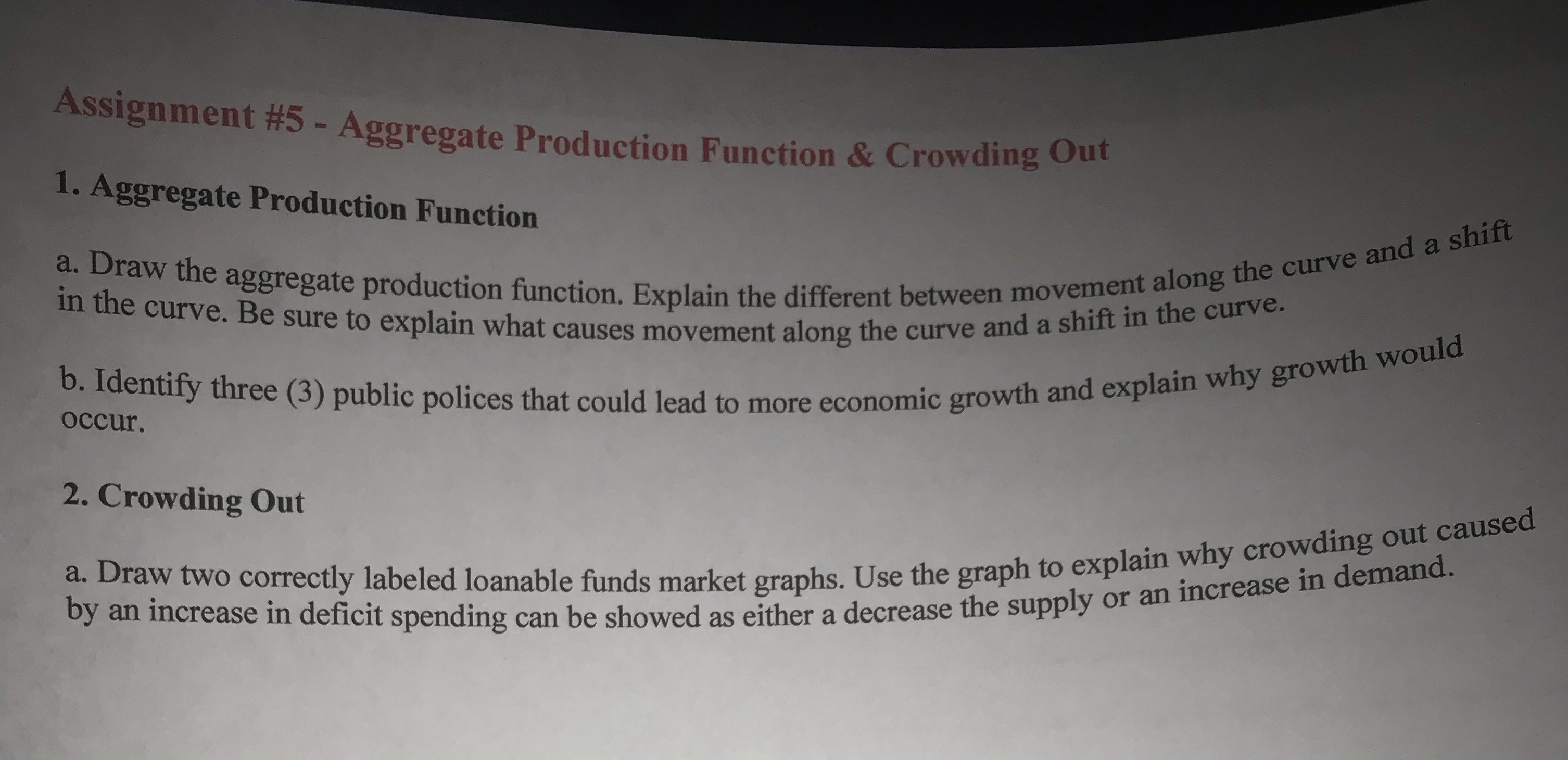 Aggregate production functionCrowding out Assignment #5 - Aggregate Production Function & Crowding