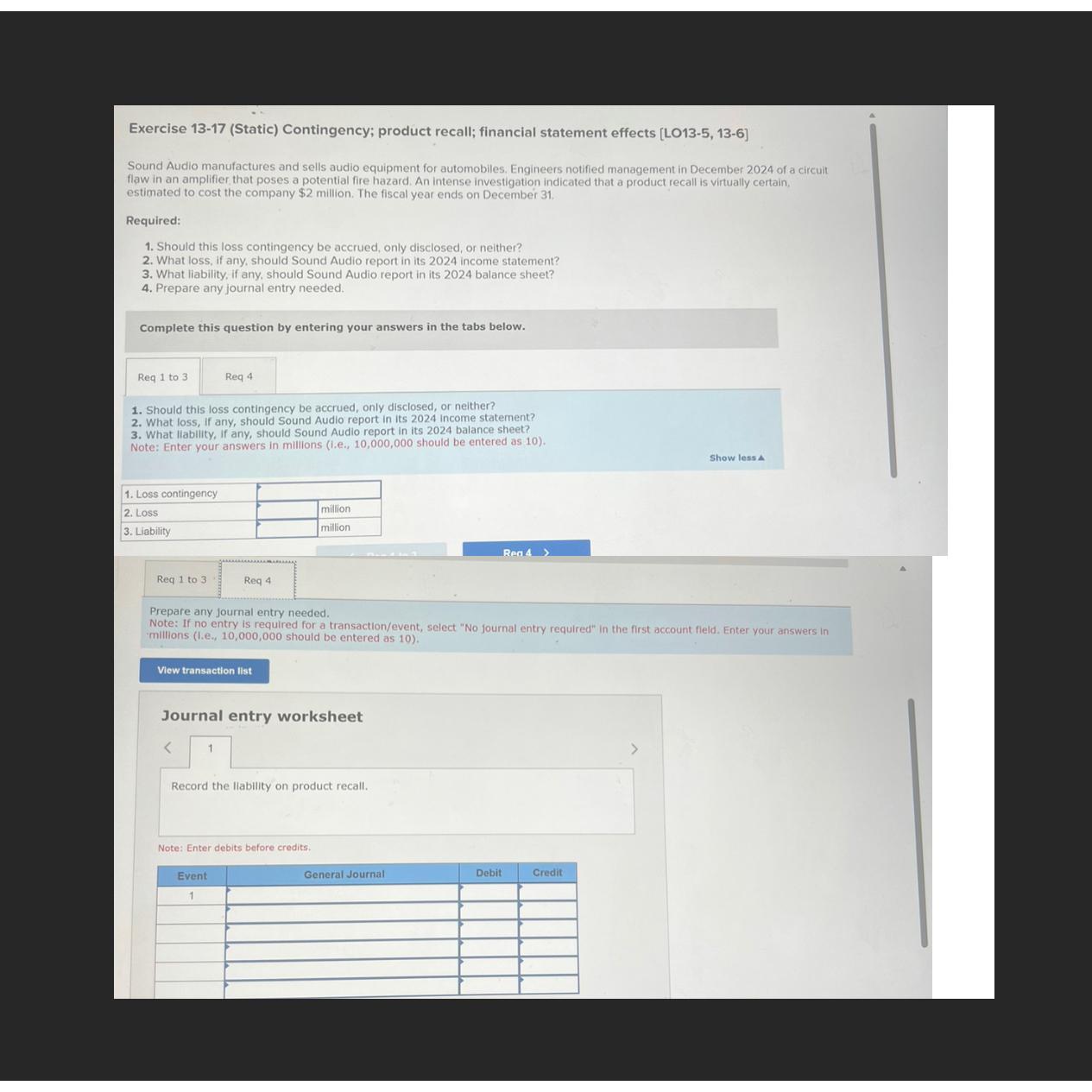  Exercise 13-17(Static) Contingency; product recall; financial statement effects [LO13-5,13-6] Sound Audlo