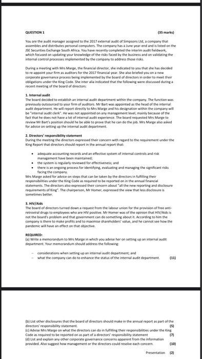  QUESTION 1 (35 marks) You are the audit manager assigned to