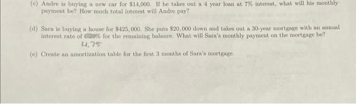 Really need belp on c,d, and e please (c) Andre is buying