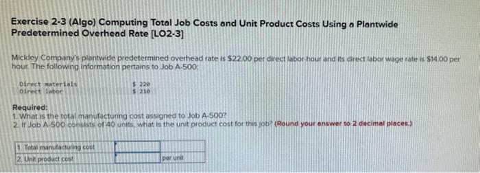  Exercise 23 (Algo) Computing Total Job Costs and Unit Product Costs