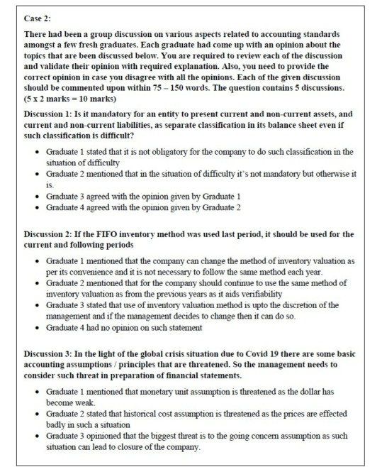  Case 2: There had been a group discussion on various aspects