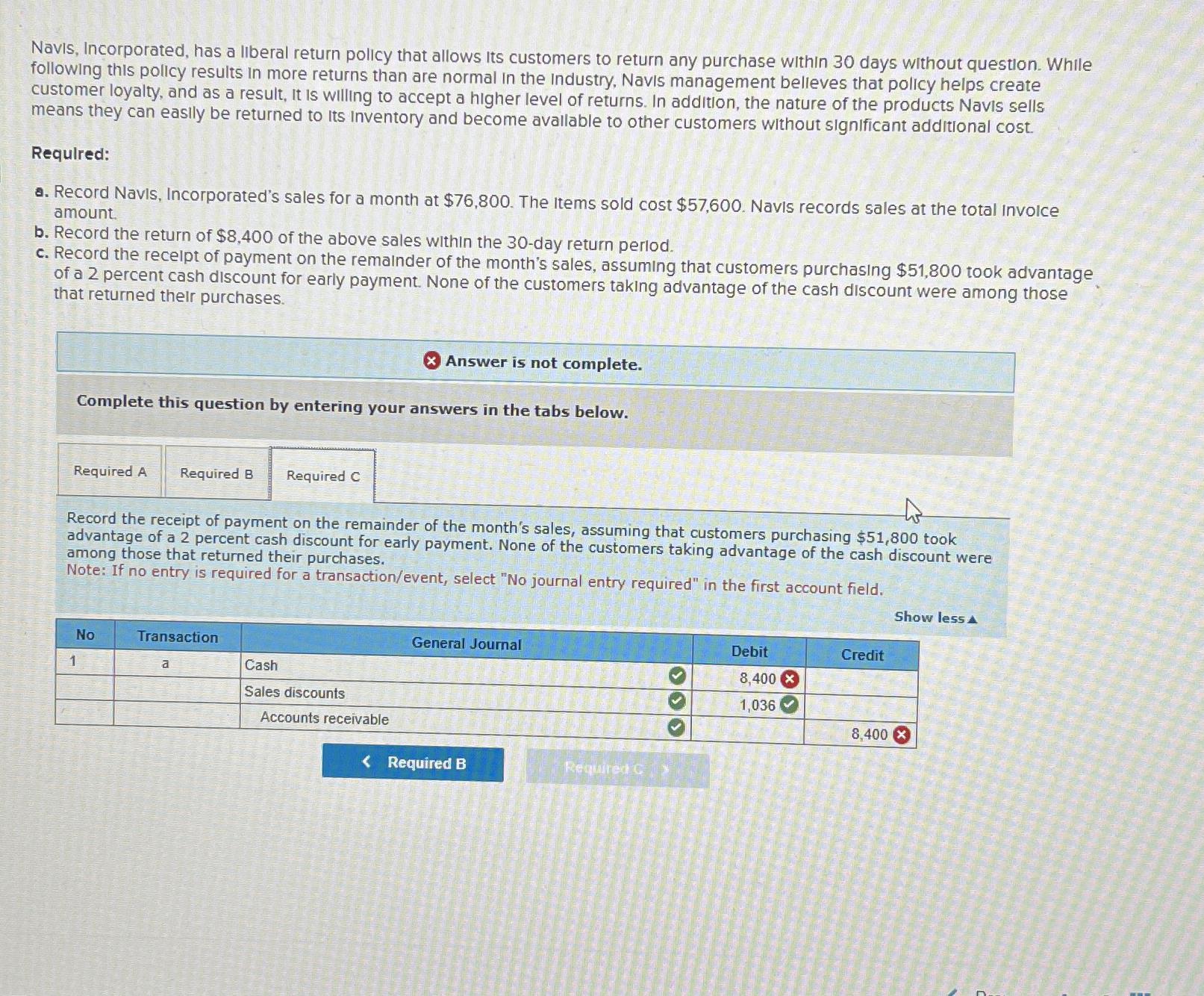  Navis, Incorporated, has a liberal return policy that allows its customers