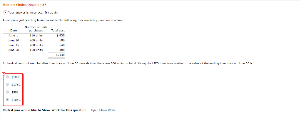 Multiple Choice Question 57 XYour answer is incorrect. Try again. A