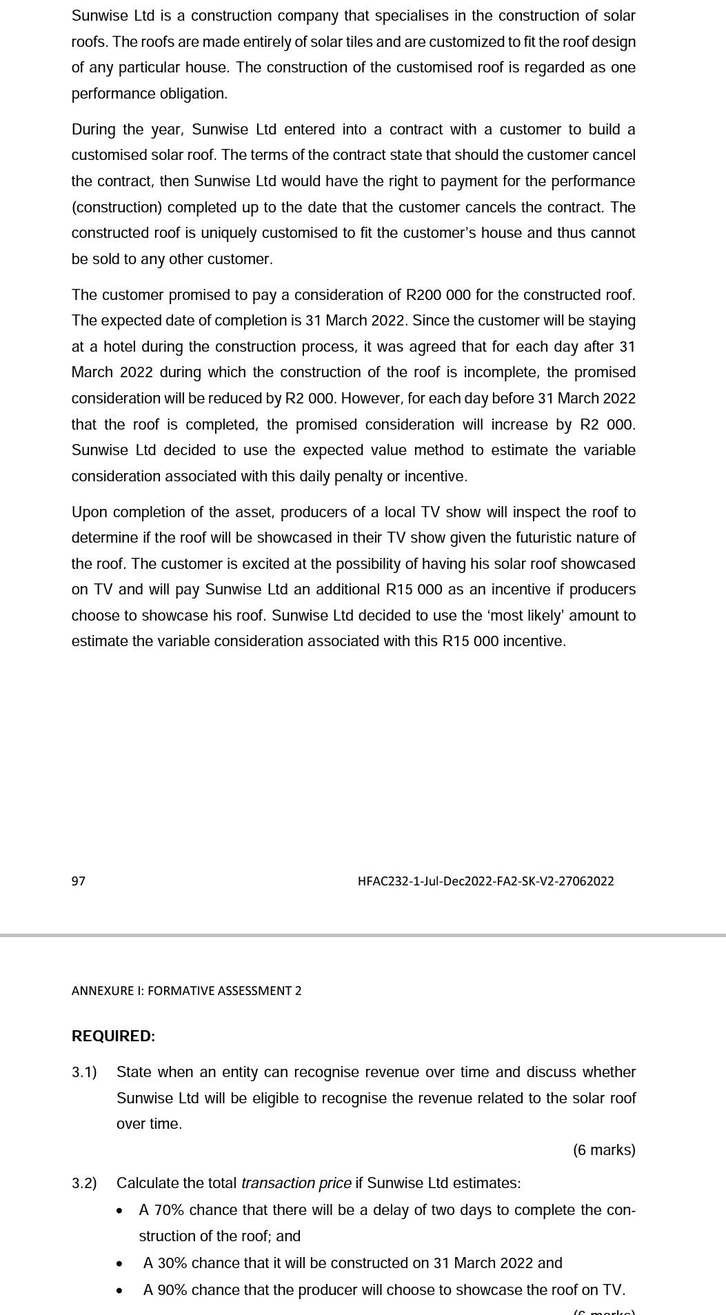 can you please help me Sunwise Ltd is a construction company