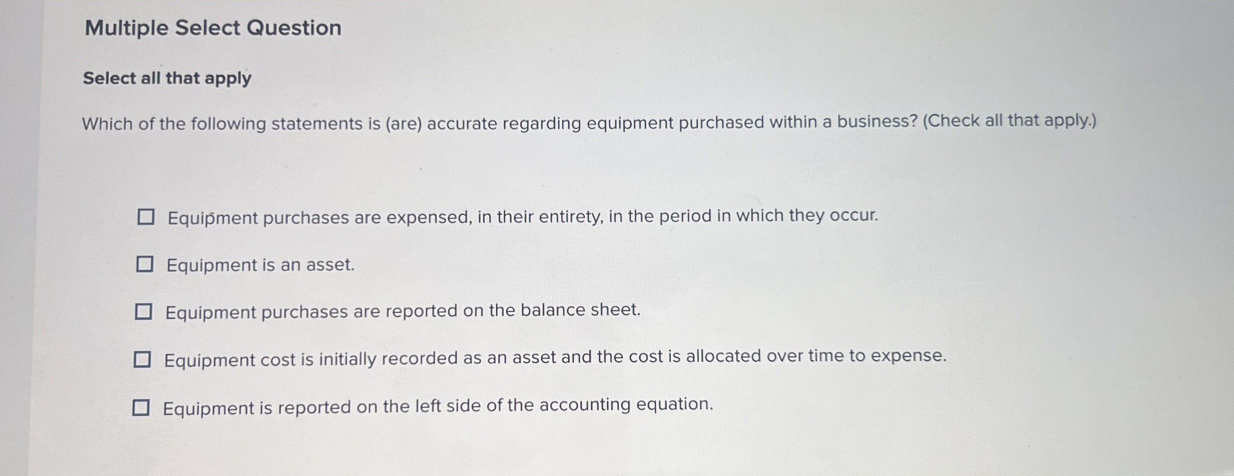  Multiple Select Question Select all that apply Which of the following