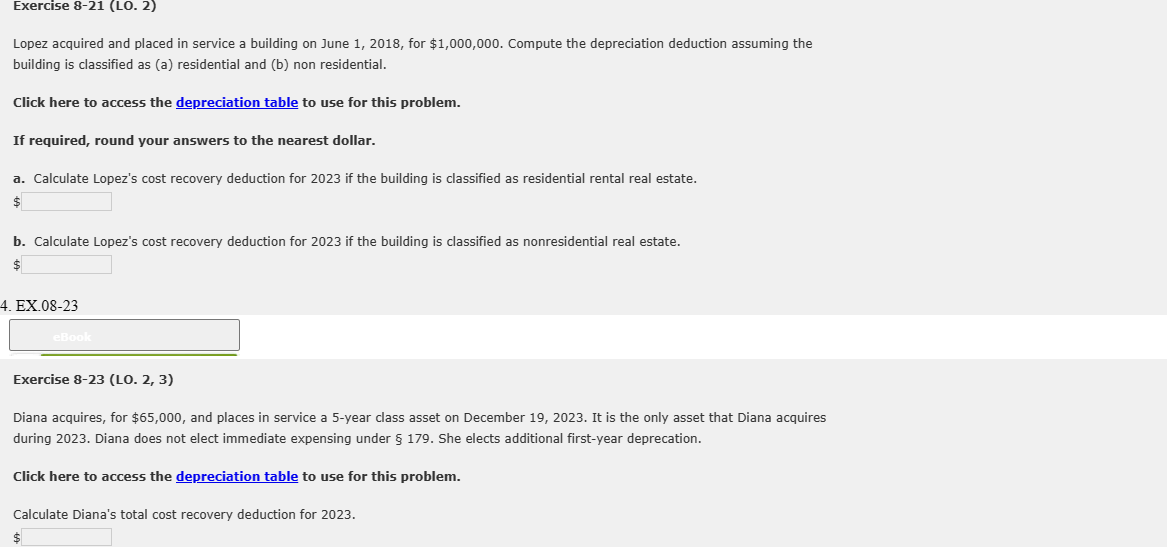  Exercise 8-23(LO.2,3) Diana acquires, for $65,000, and places in service a