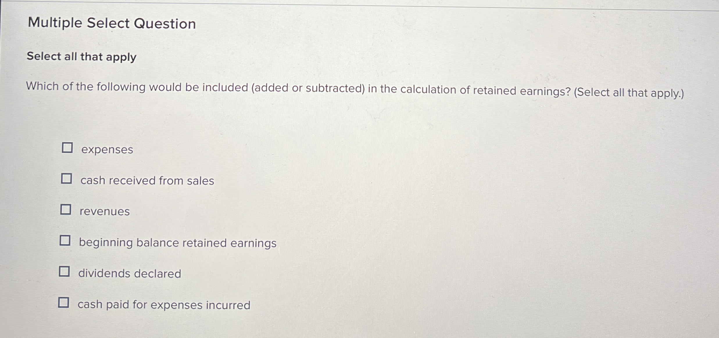  Multiple Select Question Select all that apply Which of the following