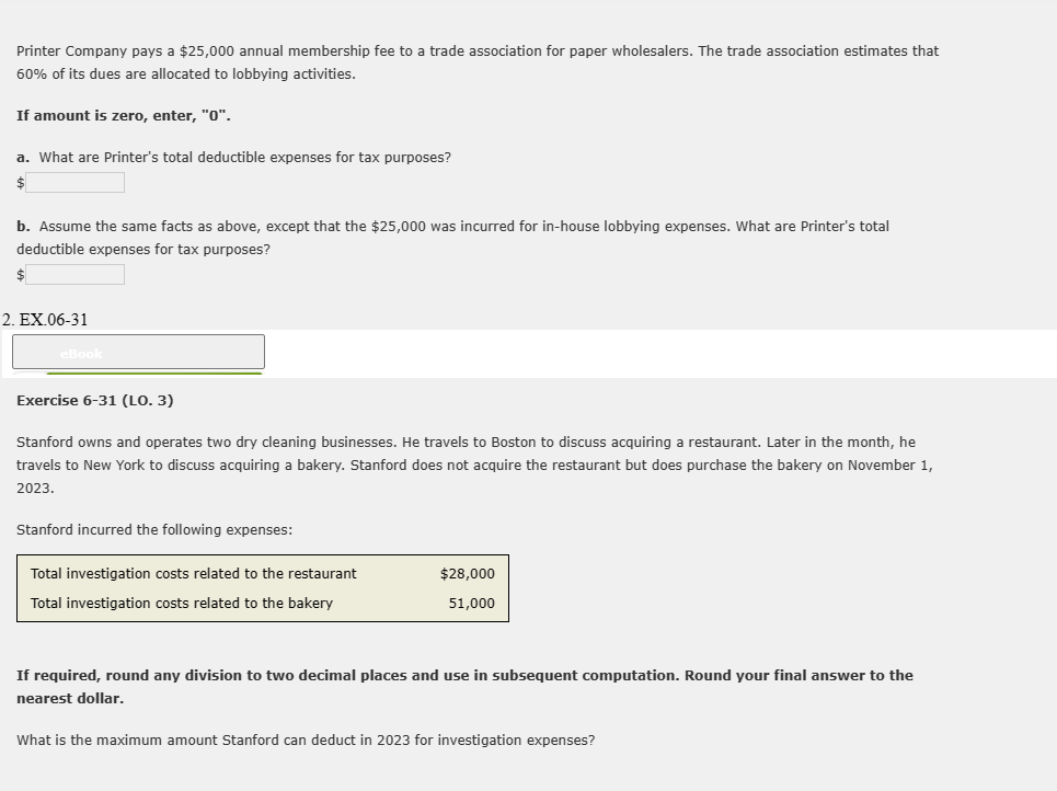  Printer Company pays a $25,000 annual membership fee to a trade