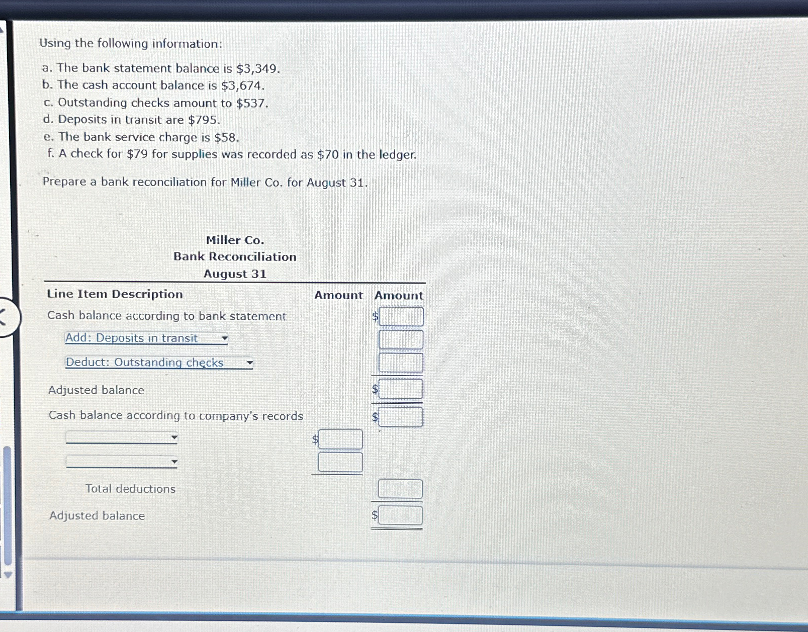  Using the following information: a. The bank statement balance is $3,349.