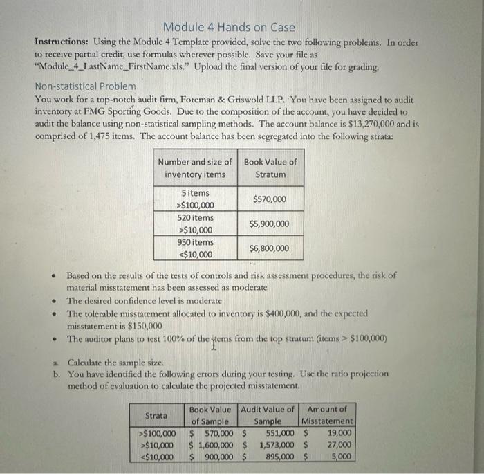 Module 4 Template provided, solve the two following problems. In order to