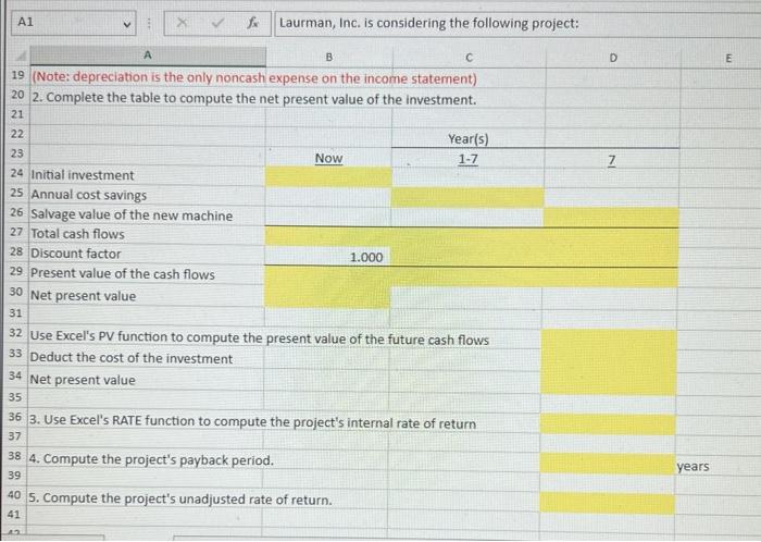 for the answers please and thankyou. WILL UPVOTE A1 Laurman, Inc. is