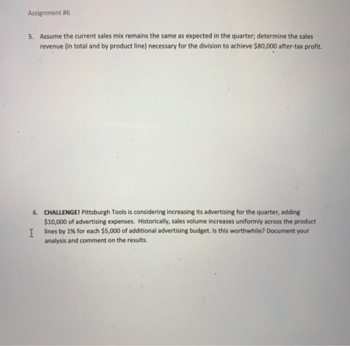 Cordless Division. Pittsburgh Tools - Cordless Division Budgeted Quarterly Product Line Contribution