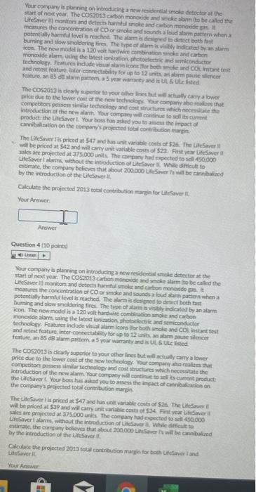 planning on introducing a residential next yearThe COS2013 carbon monoxide and smoke