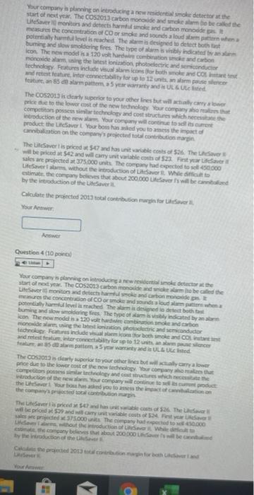 the LifeSaver and harmful smoke and carbon monoxide measures the concentration of