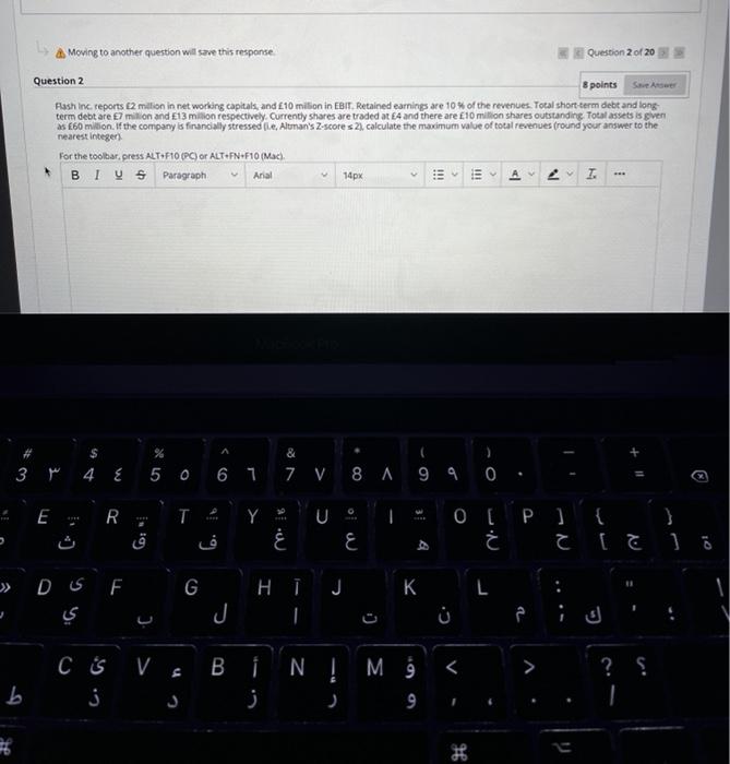  Moving to another question will save this response Question 2 of