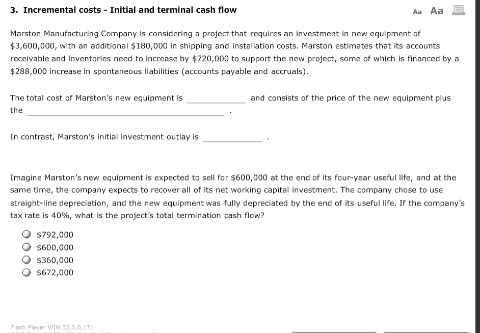 3. Incremental costs Initial and terminal cash flow Aa Aa Marston