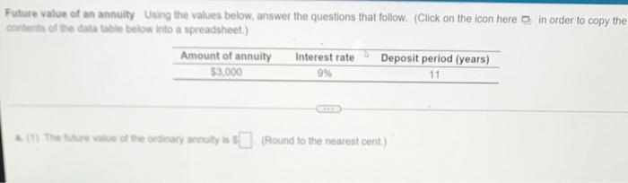  Future value of an annuity Using the values below, answer the