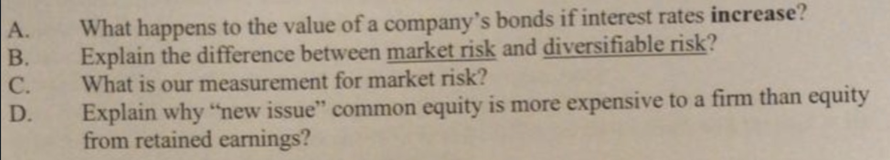 PLEASE ANSWER ALL PARTS A. B. C. D. What happens to the