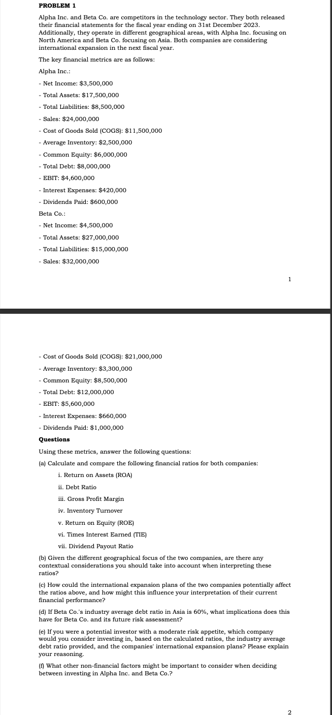 PROBLEM 1 Alpha Inc. and Beta Co. are competitors in the