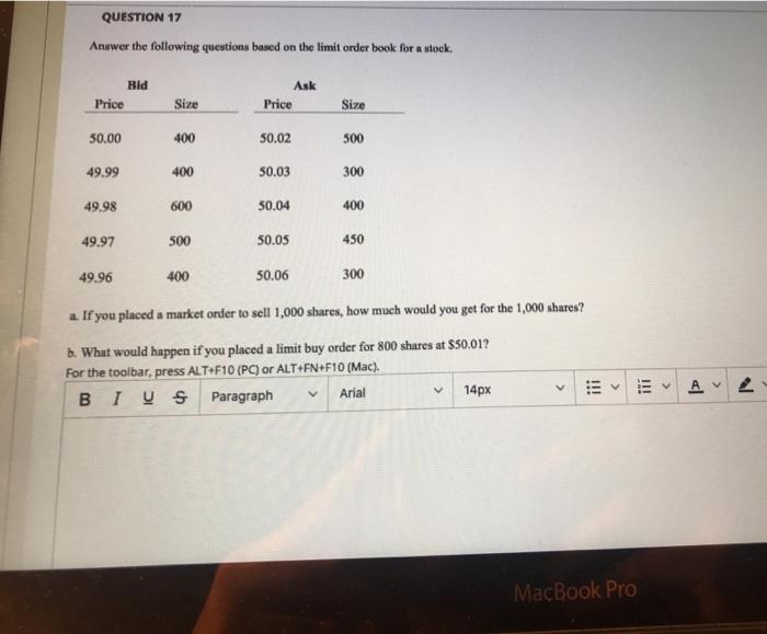  QUESTION 17 Answer the following queutions based on the limit order