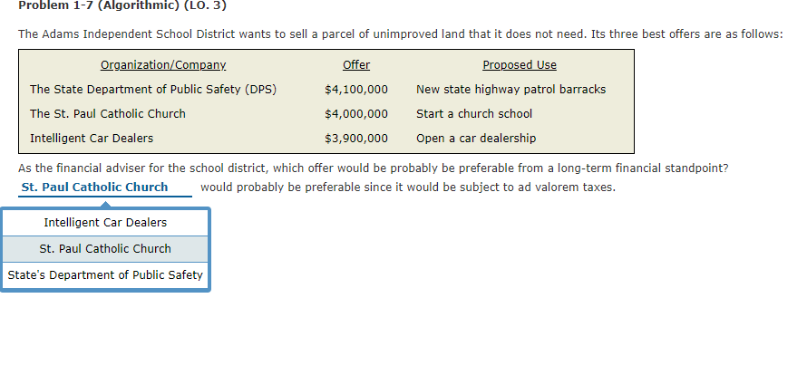 Problem 1-7 (Algorithmic) (LO. 3) The Adams Independent School District wants