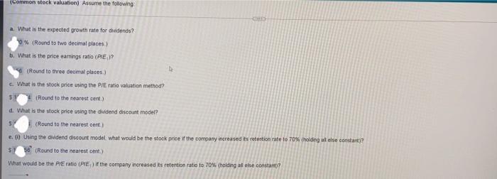 to assist. Common stock valuation) Assume the foloweg the investors regured rate