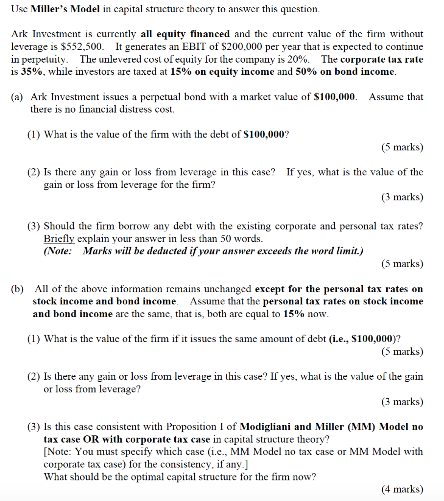Use Miller's Model in capital structure theory to answer this question.
