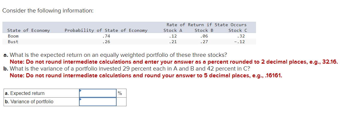  Consider the following information: a. What is the expected return on