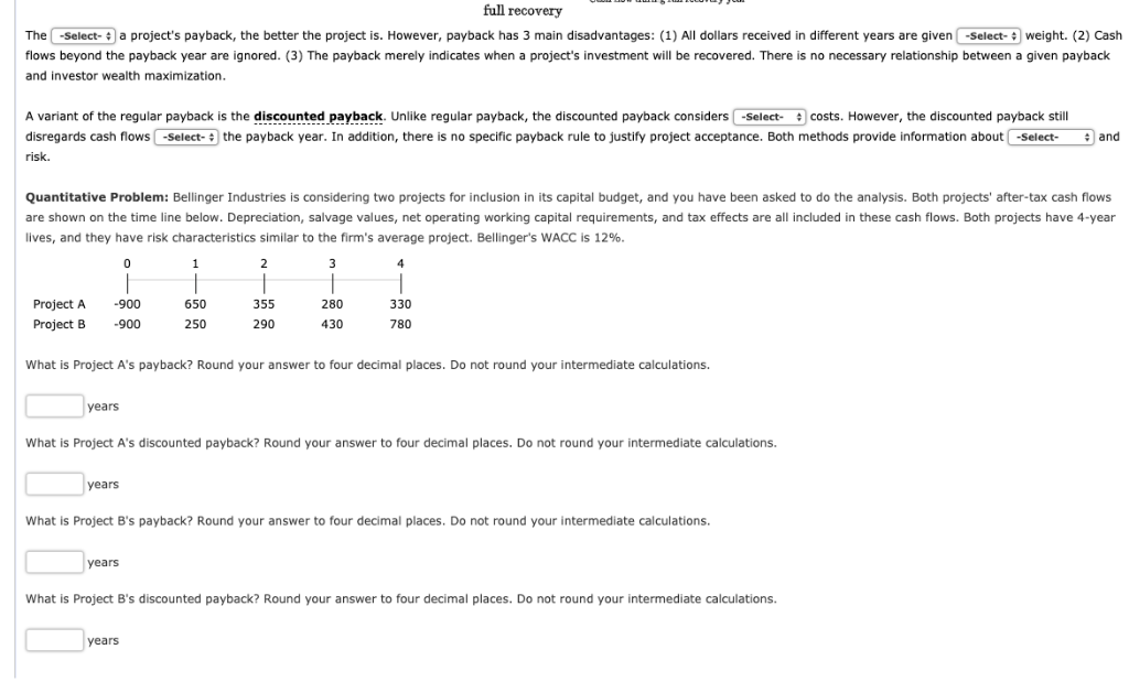 1: shorter or longer 2: less, equal, more 3: project, capital, overhead