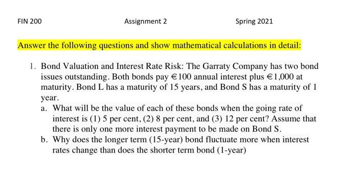  FIN 200 Assignment 2 Spring 2021 Answer the following questions and
