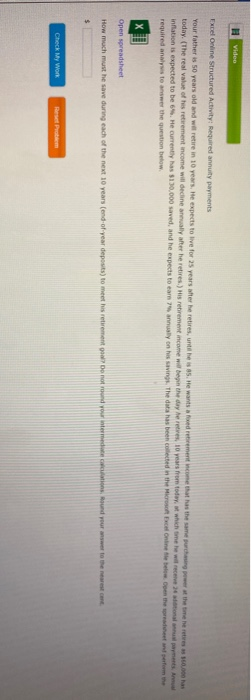  # Video Excel Online Structured Activity Required annuity payments Your father