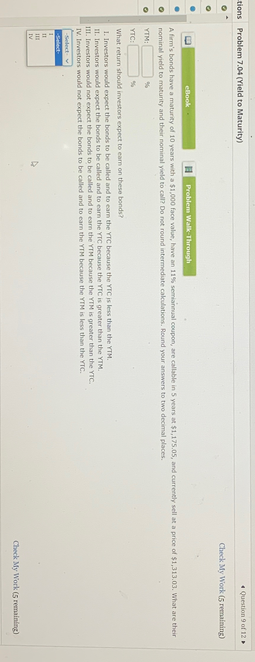  Problem 7.04(Yield to Maturity) Question 9 of 12 D Check My