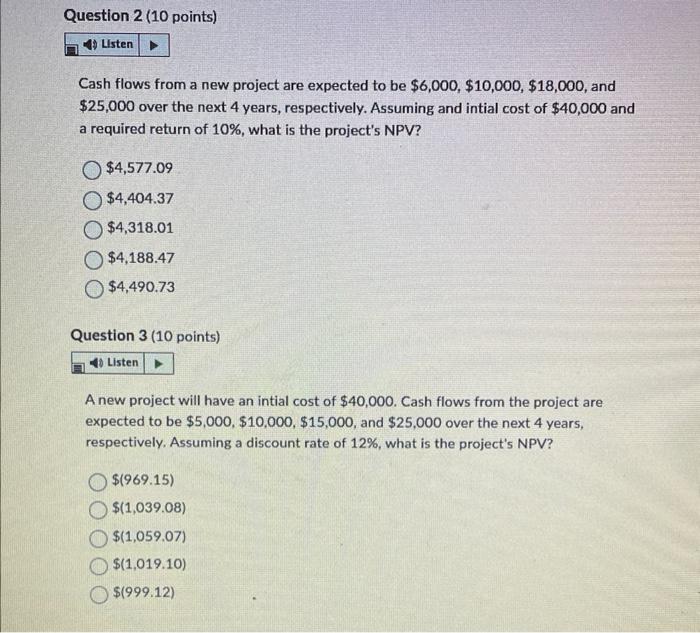 question 2 & 3 please Cash flows from a new project are
