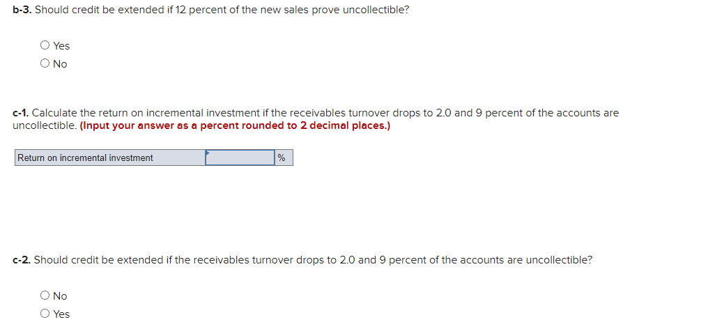 customers. Although these customers will provide $270,000 in additional credit sales, 9