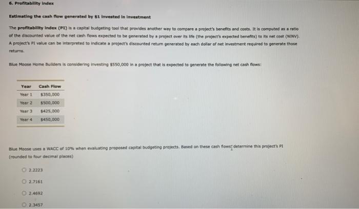 please explain it in Excel 6. Profitability Index Estimating the cash flow