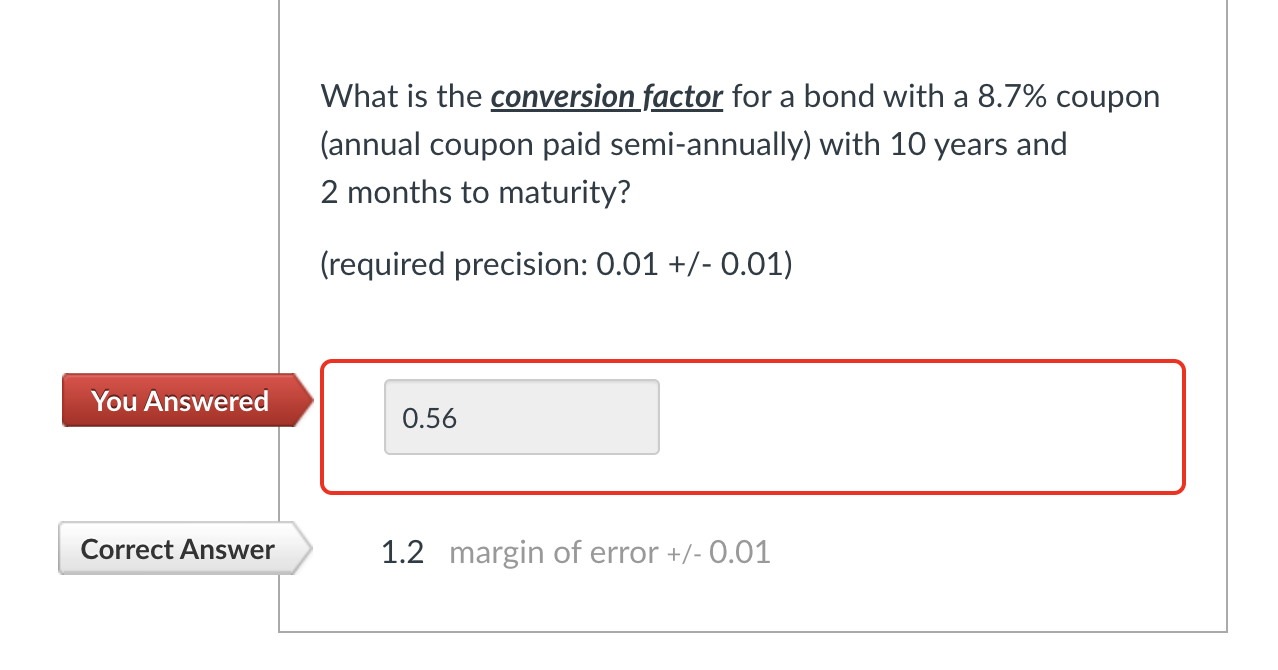  What is the conversion factor for a bond with a 8.7%