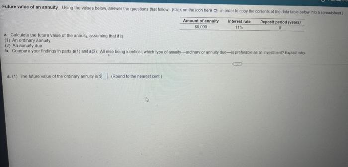 the contents of the datatable below into a spreadshot) Amount of annuity