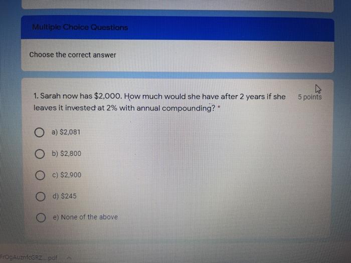  Multiple Choice Questions Choose the correct answer 5 points 1. Sarah