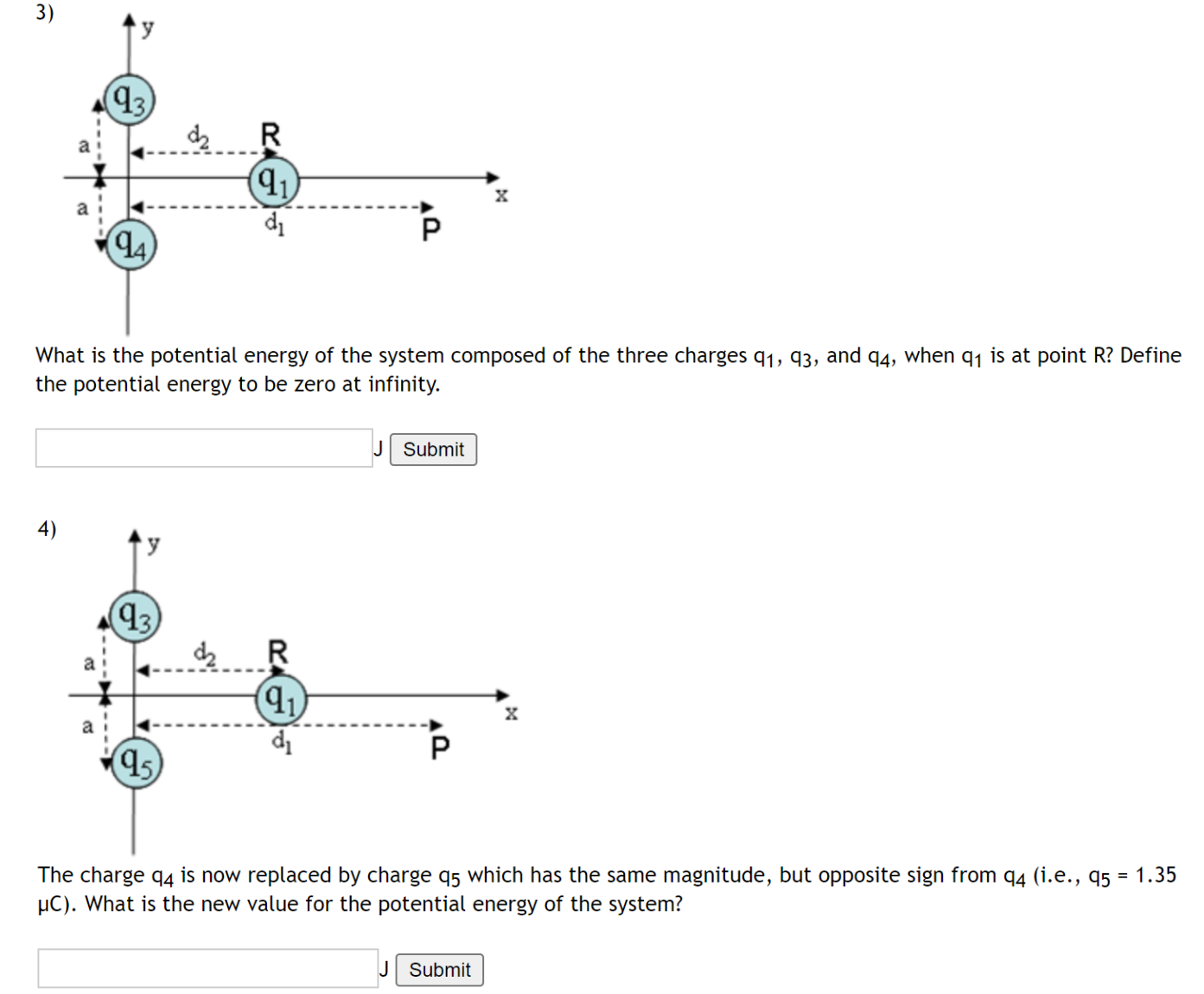 origin of a co-ordinate system as shown. Another point charge q1 =